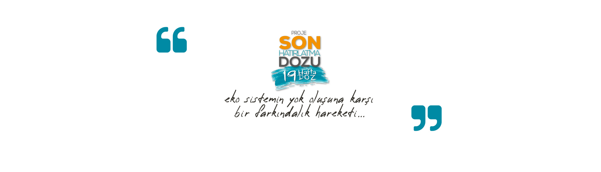 Son Hatirlatma Dozu Proje Süreci Sayfası